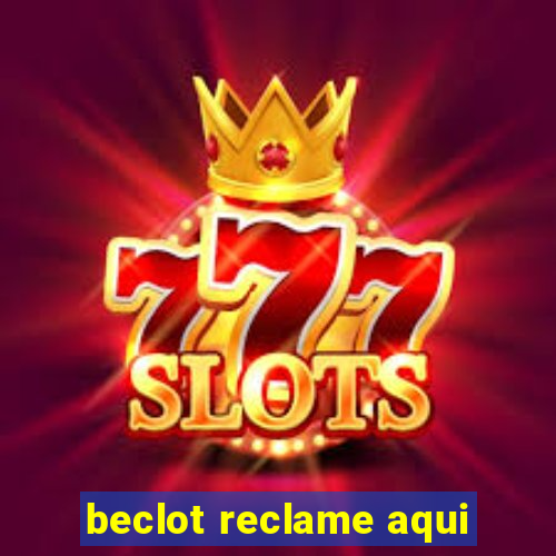 beclot reclame aqui